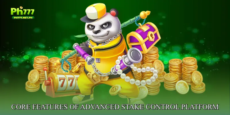 Core Features of Advanced Stake Control Platform