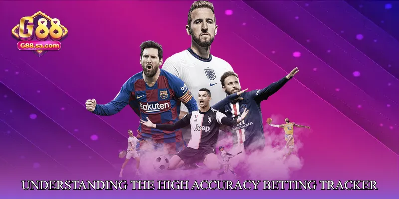 Understanding the High Accuracy Betting Tracker