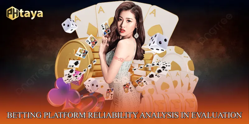 Betting Platform Reliability Analysis in System Evaluation